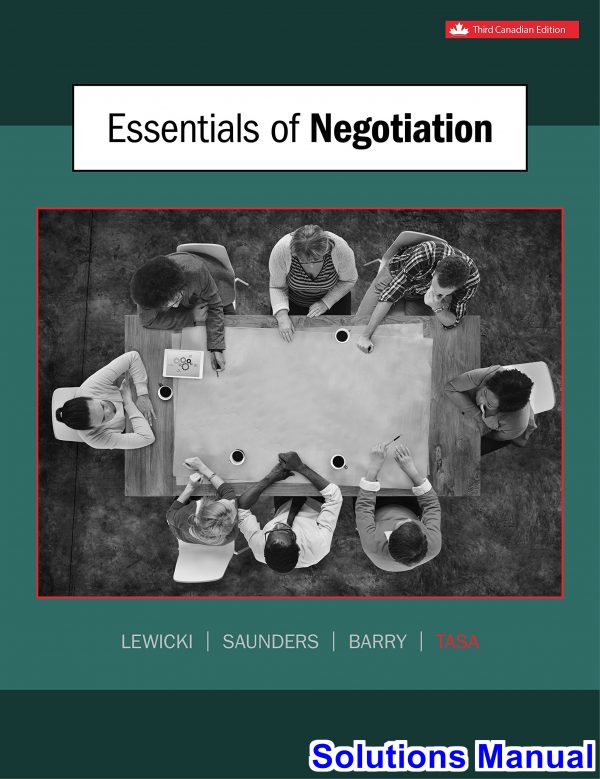 solutions manual for essentials of negotiation canadian 3rd edition by lewicki ibsn 1259087638