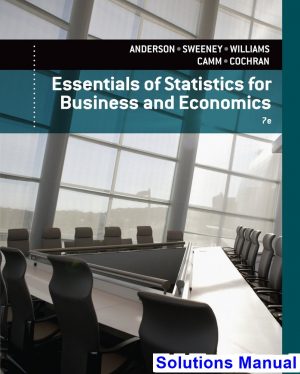 solutions manual for essentials of statistics for business and economics 7th edition by anderson