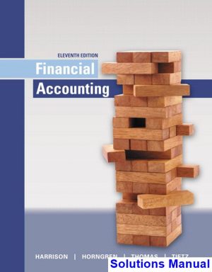 solutions manual for financial accounting 11th edition by harrison ibsn 9780134436135