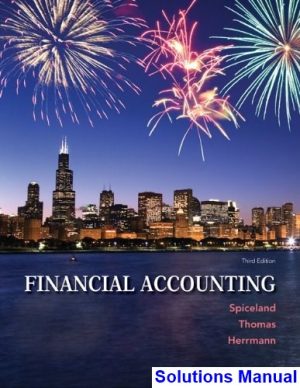 solutions manual for financial accounting 3rd edition by spiceland