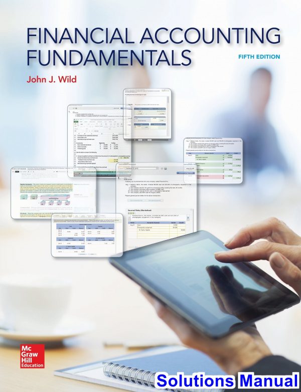 solutions manual for financial accounting fundamentals 5th edition by wild