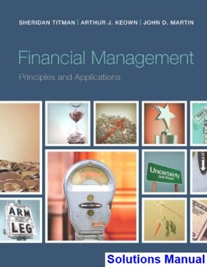 solutions manual for financial management principles and applications 12th edition by titman