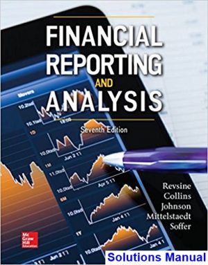 solutions manual for financial reporting and analysis 7th edition by revsine ibsn 1259722651