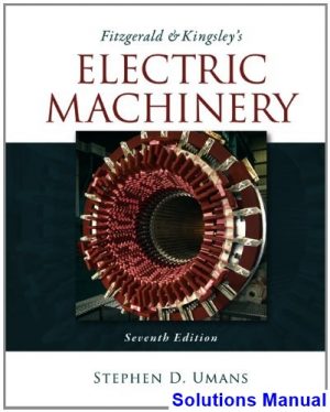solutions manual for fitzgerald and kingsleys electric machinery 7th edition by umans