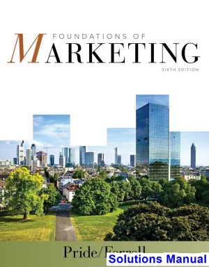 solutions manual for foundations of marketing 6th edition by pride