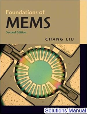 solutions manual for foundations of mems 2nd edition by chang liu