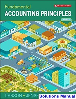 solutions manual for fundamental accounting principles volume 1 canadian 15th edition by larson ibsn 1259087271