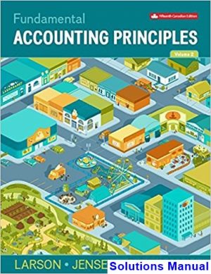 solutions manual for fundamental accounting principles volume 2 canadian 15th edition by larson ibsn 1259087360