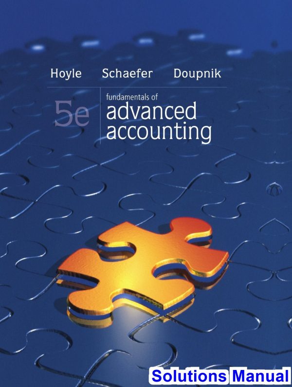 solutions manual for fundamentals of advanced accounting 5th edition by hoyle