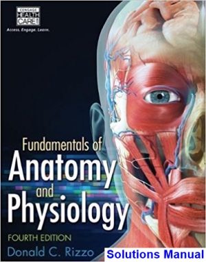 solutions manual for fundamentals of anatomy and physiology 4th edition by rizzo ibsn 9781285174150