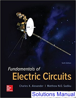 solutions manual for fundamentals of electric circuits 6th edition by alexander ibsn 0078028221
