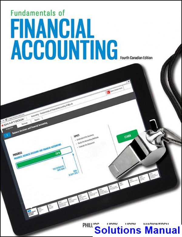 solutions manual for fundamentals of financial accounting canadian canadian 4th edition by phillips