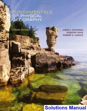 solutions manual for fundamentals of physical geography 2nd edition by petersen