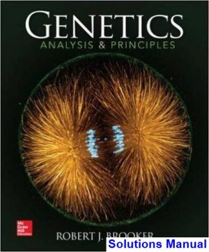solutions manual for genetics analysis and principles 5th edition by brooker