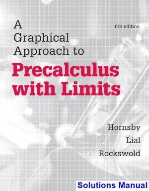 solutions manual for graphical approach to precalculus with limits 6th edition by hornsby ibsn 9780321900326