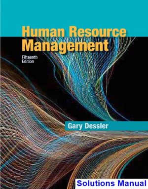 solutions manual for human resource management 15th edition by dessler ibsn 9780134304236