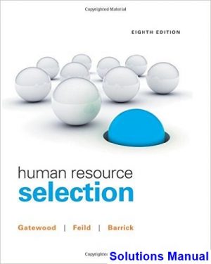 solutions manual for human resource selection 8th edition by gatewood