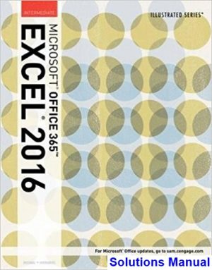 solutions manual for illustrated microsoft office 365 and excel 2016 intermediate 1st edition by reding ibsn 9781305878099