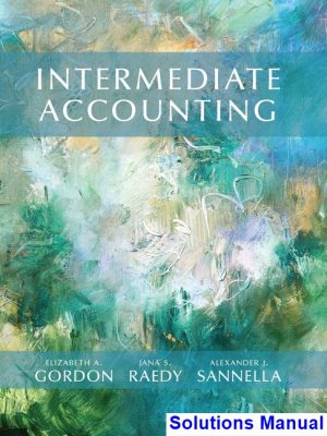 solutions manual for intermediate accounting 1st edition by gordon
