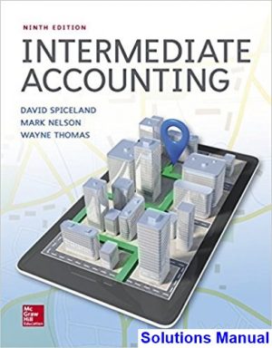 solutions manual for intermediate accounting 9th edition by spiceland ibsn 125972266x