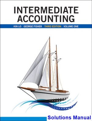 solutions manual for intermediate accounting vol 1 canadian 3rd edition by lo ibsn 9780134145