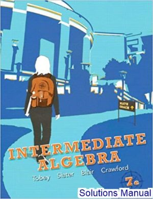 solutions manual for intermediate algebra 7th edition by tobey
