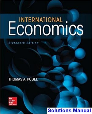 solutions manual for international economics 16th edition by thomas pugel
