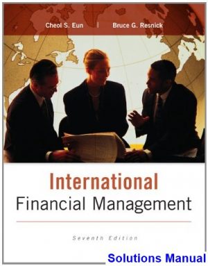 solutions manual for international financial management 7th edition by eun