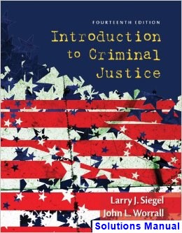 solutions manual for introduction to criminal justice 14th edition by siegel