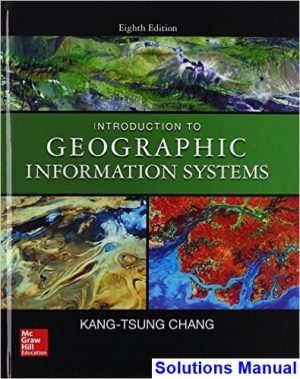 solutions manual for introduction to geographic information systems 8th edition by karl