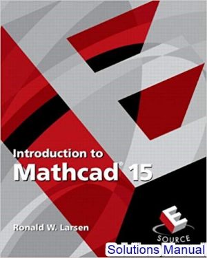 solutions manual for introduction to mathcad 15 3rd edition by larsen