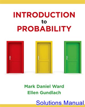 solutions manual for introduction to probability 1st edition by ward ibsn 9780716771098