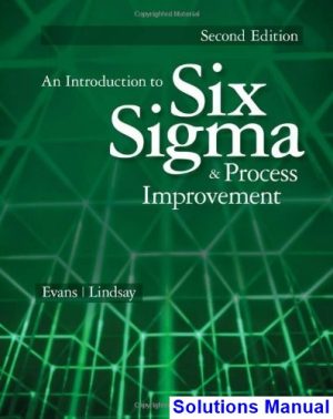solutions manual for introduction to six sigma and process improvement 2nd edition by evans