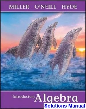 solutions manual for introductory algebra 3rd edition by miller