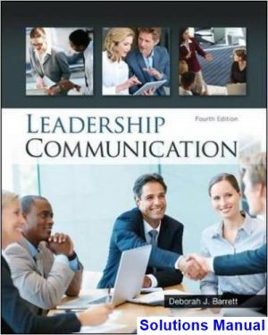 solutions manual for leadership communication 4th edition by barrett