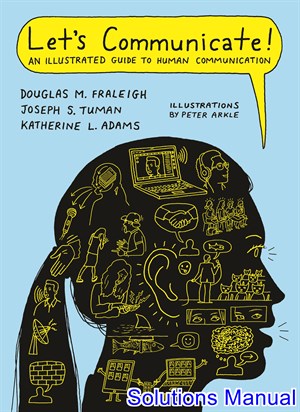 solutions manual for lets communicate an illustrated guide to human communication 1st edition by fraleigh ibsn 9781457606014