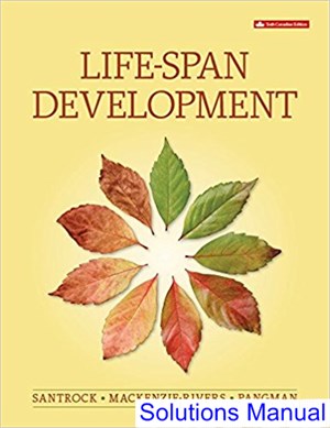 solutions manual for life span development canadian 6th edition by santrock ibsn 1259369439