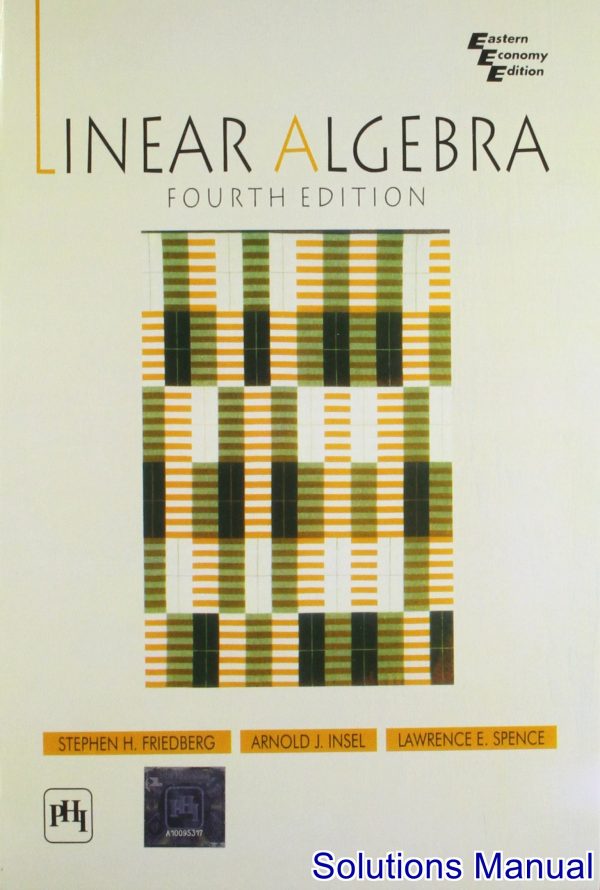 solutions manual for linear algebra 4th edition by friedberg
