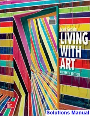 solutions manual for living with art 11th edition by mark getlein