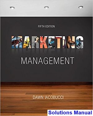 solutions manual for marketing management 5th edition by iacobucci ibsn 9781337271127