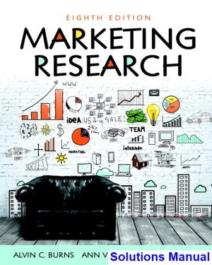 solutions manual for marketing research 8th edition by burns ibsn 9780134167404