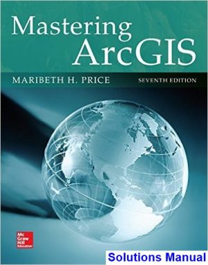 solutions manual for mastering arcgis 7th edition by price