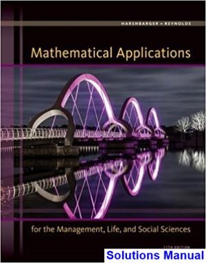 solutions manual for mathematical applications for the management life and social sciences 11th edition by harshbarger ibsn 9781305108042