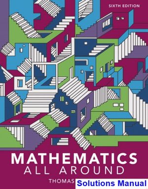 solutions manual for mathematics all around 6th edition by pirnot ibsn 9780134800165