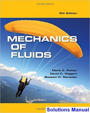 solutions manual for mechanics of fluids 5th edition by potter ibsn 9781305635173