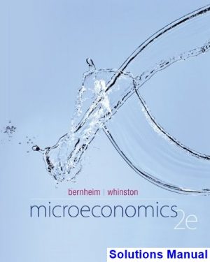 solutions manual for microeconomics 2nd edition by bernheim