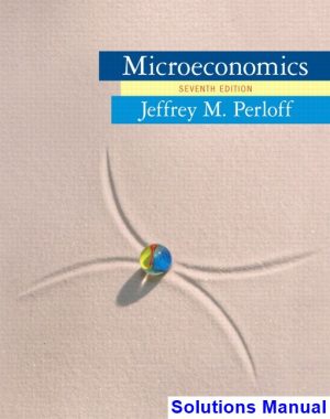 solutions manual for microeconomics 7th edition by perloff