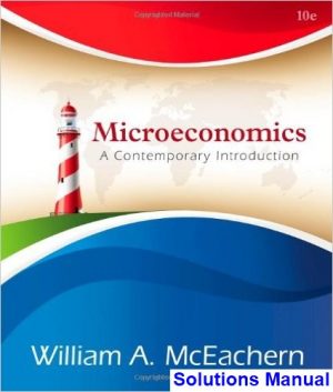 solutions manual for microeconomics a contemporary introduction 10th edition by mceachern