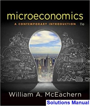 solutions manual for microeconomics a contemporary introduction 11th edition by mceachern ibsn 9781305505537