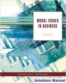 solutions manual for moral issues in business 12th edition by shaw